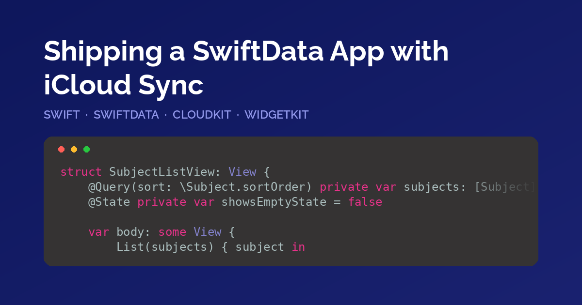 Shipping a SwiftData App with iCloud Sync
