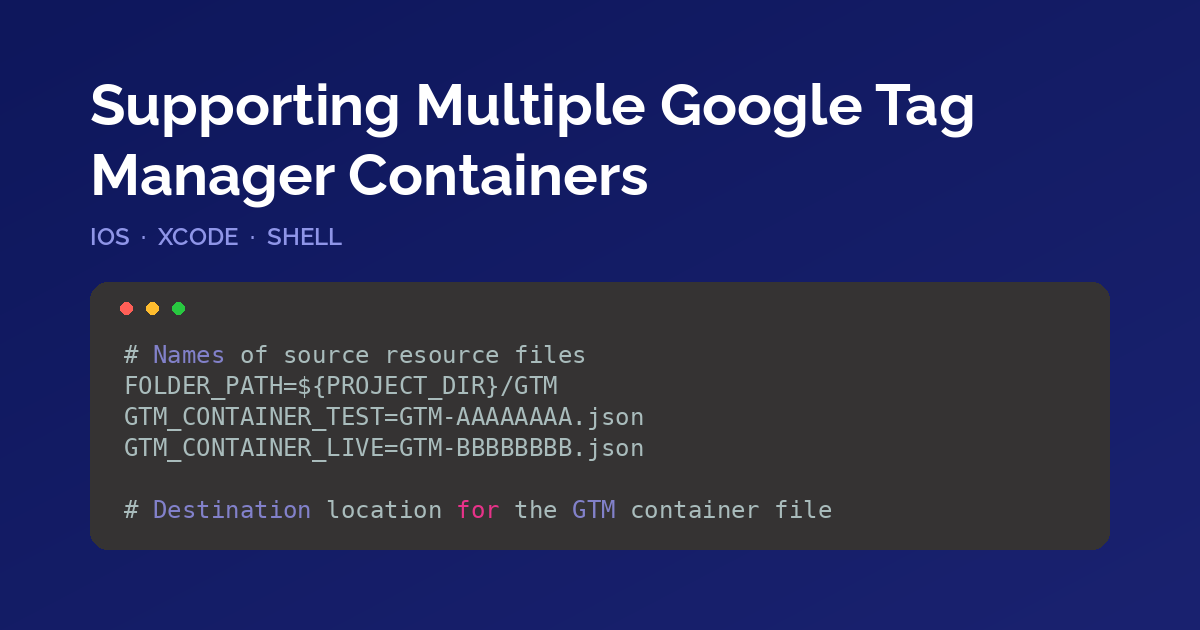 Supporting Multiple Google Tag Manager Containers